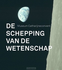DE SCHEPPING VAN DE WETENSCHAP - WIJNIA, LIEKE - 9789462625242
