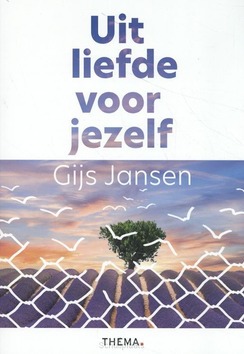 UIT LIEFDE VOOR JEZELF - JANSEN, GIJS - 9789462722002