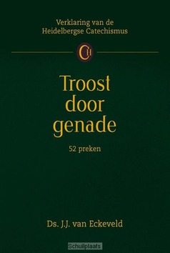 TROOST DOOR GENADE - ECKEVELD, J.J. VAN - 9789462780101
