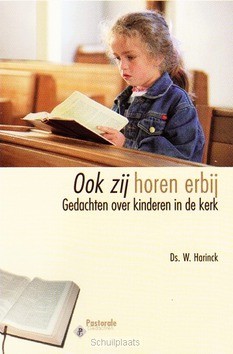 OOK ZIJ HOREN ERBIJ - HARINCK, W. - 9789462780286