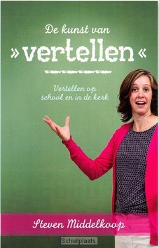 DE KUNST VAN VERTELLEN - MIDDELKOOP, S. - 9789462780408