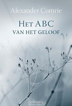 HET ABC VAN HET GELOOF - COMRIE, ALEXANDER - 9789462781689