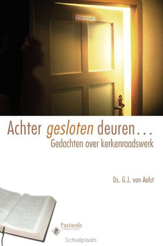 ACHTER GESLOTEN DEUREN - AALST, G.J. VAN - 9789462782228