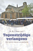 TEGENSTRIJDIGE VERLANGENS
