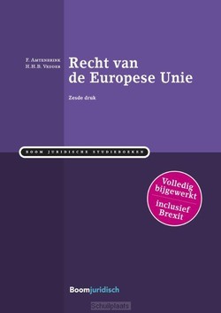 RECHT VAN DE EUROPESE UNIE - AMTENBRINK, F.; VEDDER, H.H.B. - 9789462900837
