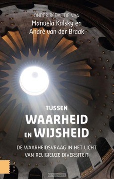 TUSSEN WAARHEID EN WIJSHEID - 9789462983823
