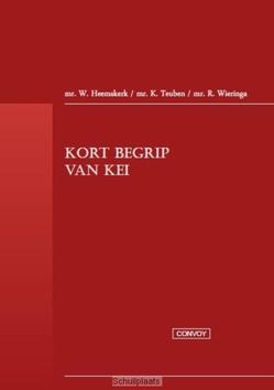 KORT BEGRIP VAN KEI - HEEMSKERK, WILLEM; TEUBEN, KARLIJN; WIER - 9789463170475