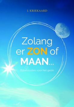 ZOLANG ER ZON OF MAAN... - KRIEKAARD, JEROEN - 9789463350228