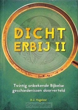 DICHTERBIJ 2 - VOGELAAR, D.J. - 9789463350709