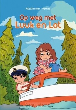 OP WEG MET LUUK EN LOT - SCHOUTEN,-VERRIPS, ADA - 9789463351133