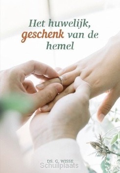 HUWELIJK, GESCHENK VAN DE HEMEL - WISSE, DS. G. - 9789463351232
