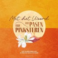 MET HET WOORD VAN PASEN NAAR PINKSTEREN