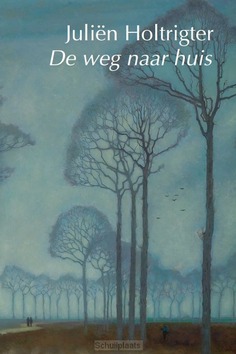 DE WEG NAAR HUIS - HOLTRIGTER, JULIËN - 9789463361996
