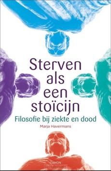 STERVEN ALS EEN STOÏCIJN - HAVERMANS, MARJA - 9789463401784