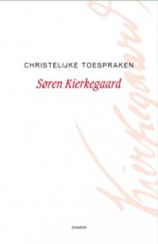 CHRISTELIJKE TOESPRAKEN - KIERKEGAARD, SØREN - 9789463402477