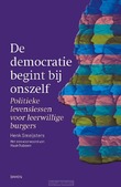 DE DEMOCRATIE BEGINT BIJ ONSZELF - SMEIJSTERS, HENK - 9789463403740