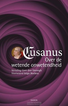 OVER DE WETENDE ONWETENDHEID - CUSANUS, NICOLAUS - 9789463404075