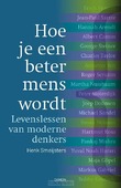 HOE JE EEN BETER MENS WORDT - SMEIJSTERS, HENK - 9789463404143