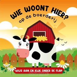 WIE WOONT HIER? OP DE BOERDERIJ - 9789463548069