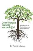 DE VERBORGEN EENHEID VAN DE BIJBEL