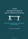 GOED WERKGEVERSCHAP EN GOED WERKNEMERSCH - BELT, TOM VAN DEN - 9789463690256
