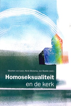 HOMOSEKSUALITEIT EN DE KERK - LOON, MEDEMA, MUDDE (RED) - 9789463690287