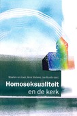HOMOSEKSUALITEIT EN DE KERK