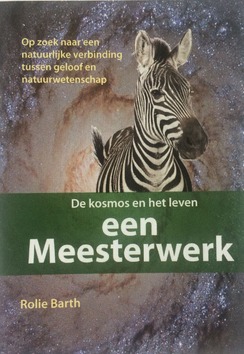 DE KOSMOS, HET LEVEN - EEN MEESTERWERK - BARTH, ROLIE - 9789463690737