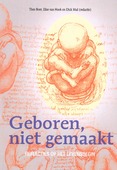 GEBOREN, NIET GEMAAKT - 9789463691093