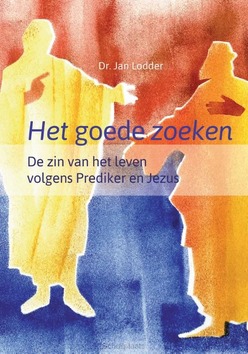 HET GOEDE ZOEKEN - LODDER, JAN - 9789463691673