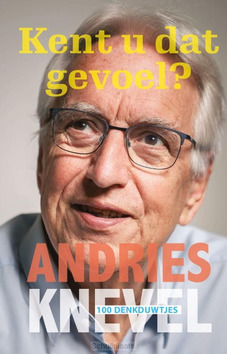 KENT U DAT GEVOEL? - KNEVEL, ANDRIES - 9789463691994