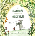 GRIJZE MUIS EN ZIJN BIJZONDERE VERJAARDA - VEEN, RIËLLE VAN DER; BRINKE, LENNY TEN - 9789463692335