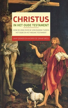 CHRISTUS IN HET OUDE TESTAMENT - 9789463692670