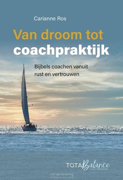 VAN DROOM TOT COACHPRAKTIJK - ROS, CARIANNE - 9789463693073