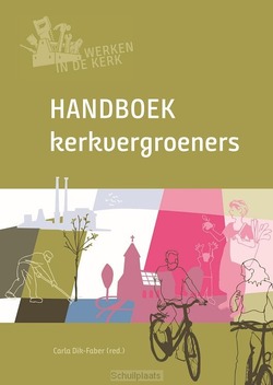HANDBOEK KERKVERGROENERS - 9789463693134
