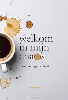 WELKOM IN MIJN CHAOS - TANIS, JILKE - 9789463693301