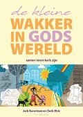 KLEINE WAKKER IN GODS WERELD