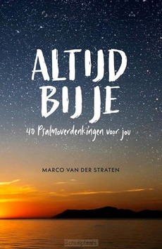 ALTIJD BIJ JE - STRATEN, MARCO VAN DER - 9789463693356