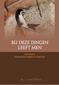 BIJ DEZE DINGEN LEEFT MEN