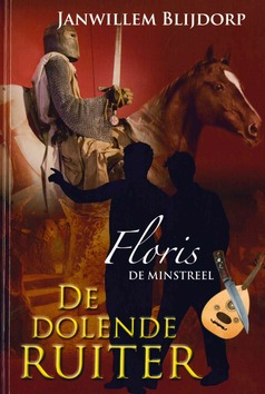 DOLENDE RUITER - BLIJDORP, JANWILLEM - 9789463700542