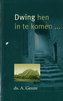 DWING HEN IN TE KOMEN - GEUZE, A. - 9789463700573