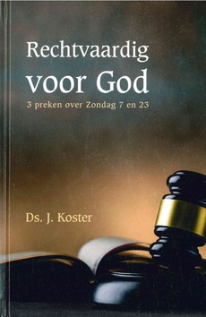 RECHTVAARDIG VOOR GOD - KOSTER, J. - 9789463700597
