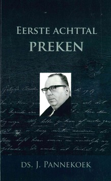EERSTE ACHTTAL PREKEN - PANNEKOEK, J. - 9789463700610