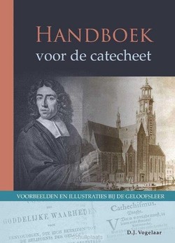 HANDBOEK VOOR DE CATECHEET - VOGELAAR, D.J. - 9789463700641
