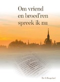 OM VRIEND EN BROEDREN SPREEK IK NU - HOOGERLAND, DS. G. - 9789463700801
