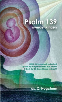 PSALM 139 OVERDENKINGEN - HOGCHEM, DS. C. - 9789463701112
