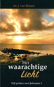 WAARACHTIGE LICHT