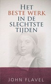 BESTE WERK IN DE SLECHTSTE TIJDEN