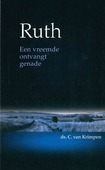 RUTH EEN VREEMDE ONTVANGT GENADE