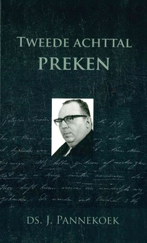 TWEEDE ACHTTAL PREKEN - PANNEKOEK, DS. J. - 9789463701693